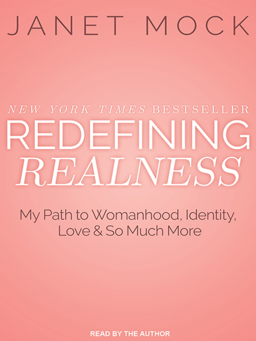 Title details for Redefining Realness by Janet Mock - Available